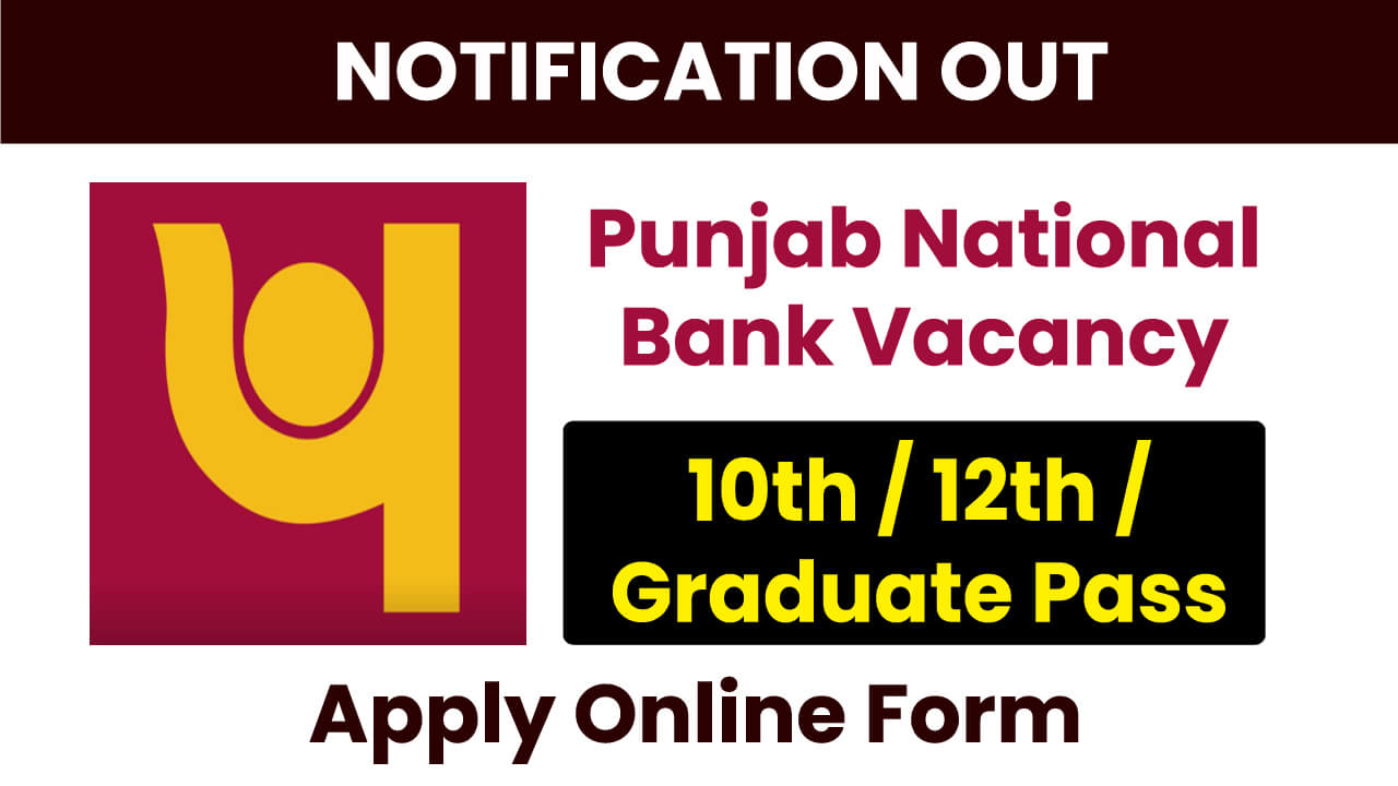Punjab National Bank Vacancy